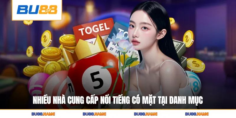 Nhiều nhà cung cấp nổi tiếng có mặt tại danh mục