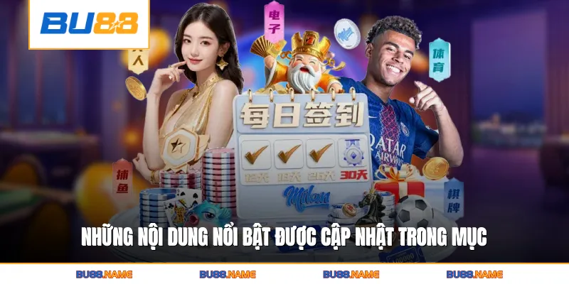 Những nội dung nổi bật được cập nhật trong mục